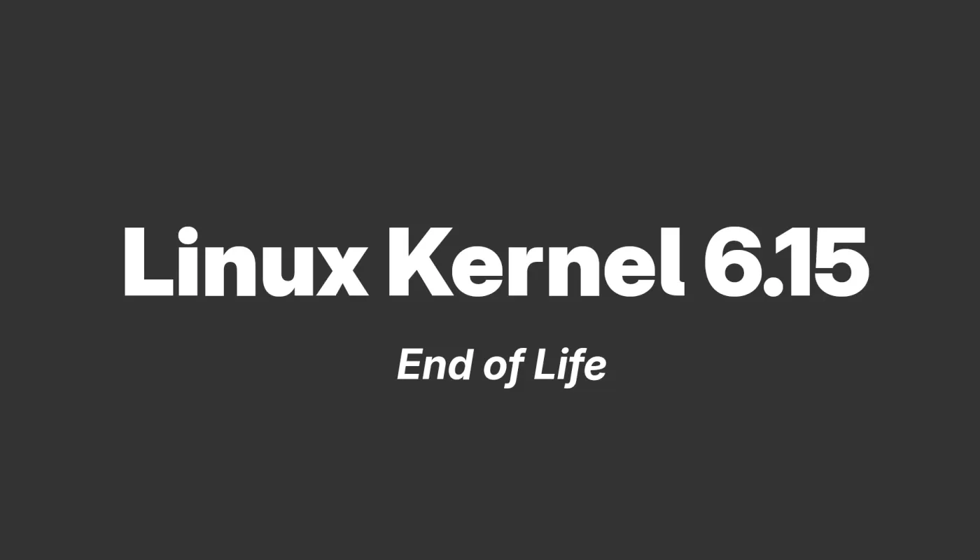 Linux Kernel 6.15 به پایان عمر خود رسید وقت آن است که به Linux Kernel 6.16 ارتقا دهید. Linux Kernel 6.15 به پایان عمر خود رسید وقت آن است که به Linux Kernel 6.16 ارتقا دهید.